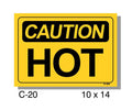CAUTION SIGN, HOT