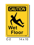 CAUTION SIGN, WET FLOOR