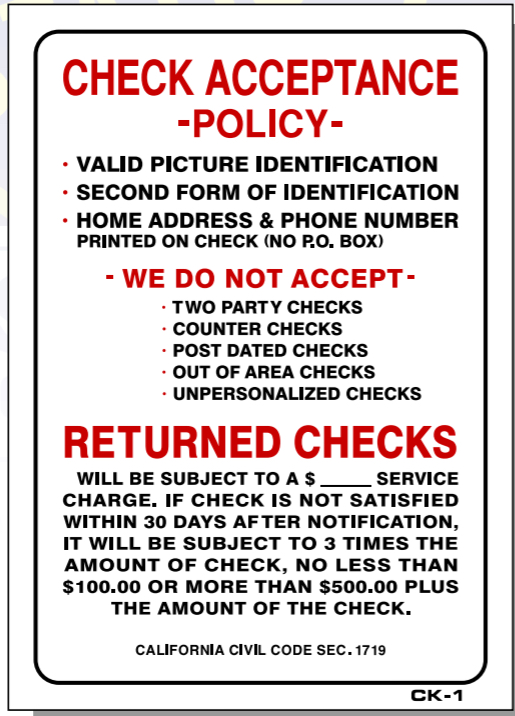 CHECK ACCEPTANCE POLICY-RETURNED CHECKS SIGN, CK1