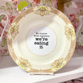 No Matter What Happens Vintage Plate