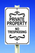 Private Property No Trespassing Sign