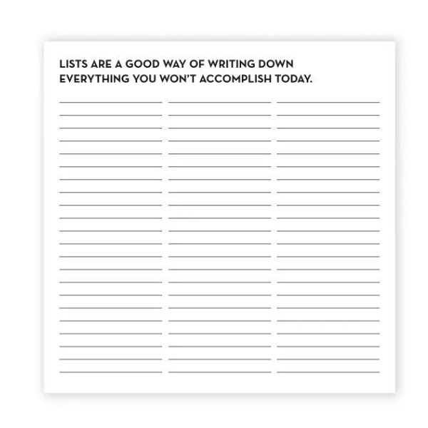 Things You Won't Accomplish Today Notepad