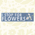Forager Provisions LTD Three Potato Four blue rectangular magnet with white text I Stop For Flowers and daisy art