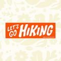 Forager Provisions LTD orange waterproof vinyl bumper sticker with bold white Lets Go Hiking text for outdoor gear