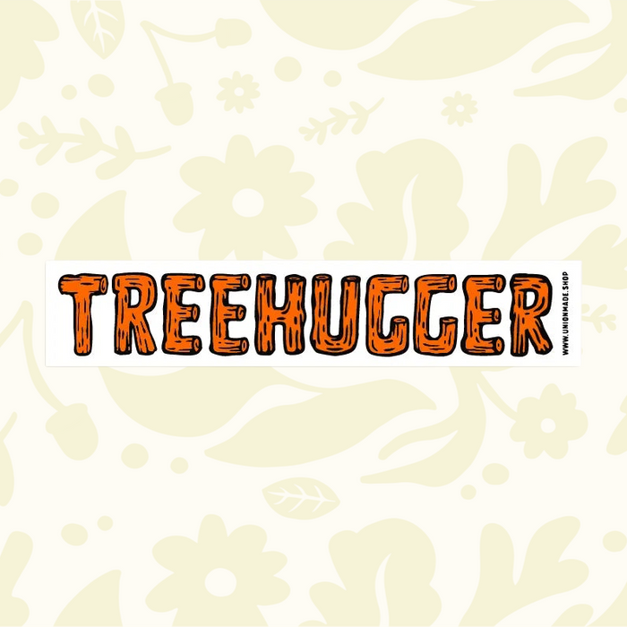Forager Provisions LTD Tree Hugger vinyl sticker with orange wood-textured lettering on a cream floral background
