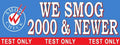 We Smog 2000 & Newer | Test Only | Vinyl Banner