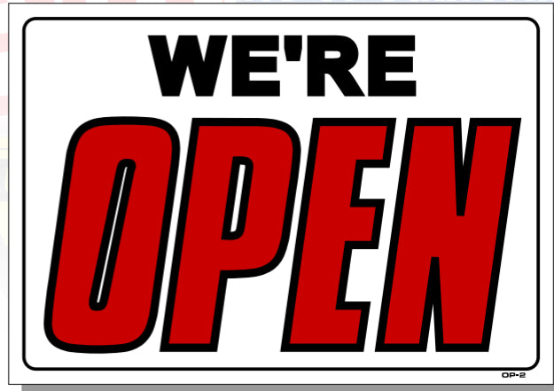 We're Open Sign, OP2